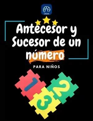 Antecesor y sucesor de un número para niños LEGSA