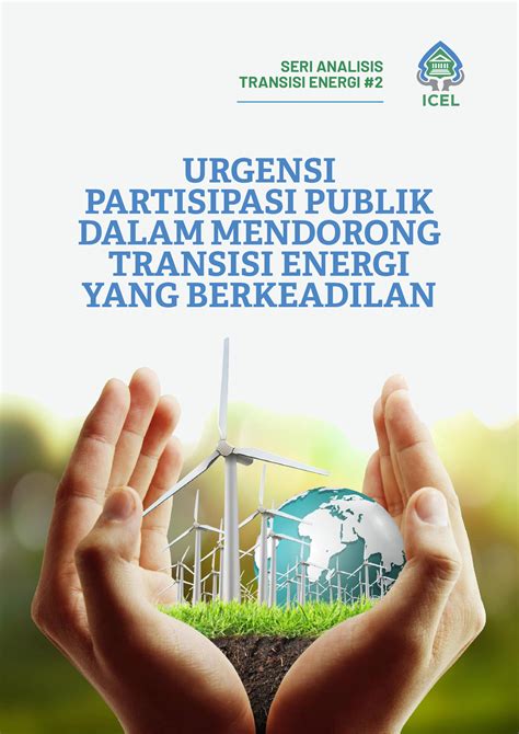 Seri Analisis Transisi Energi 2 Urgensi Partisipasi Publik Dalam