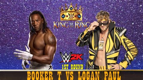 Wwe All Time King Of The Ring Booker T Vs Logan Paul St Round