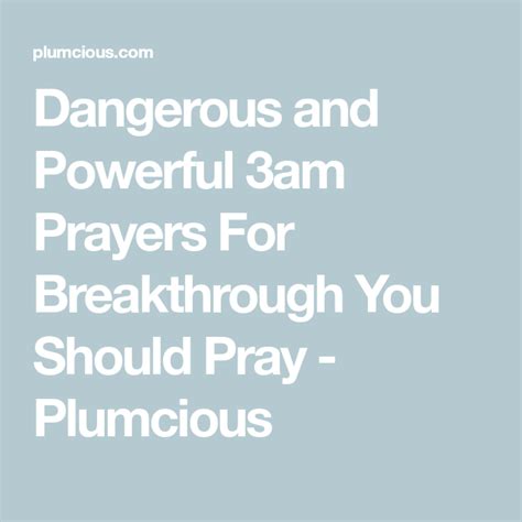 2023 Dangerous And Powerful 3am Prayers For Breakthrough Plumcious