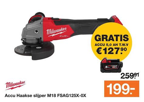 Milwaukee Accu Haakse Slijper M Fsag X X Aanbieding Bij Bouwmaat