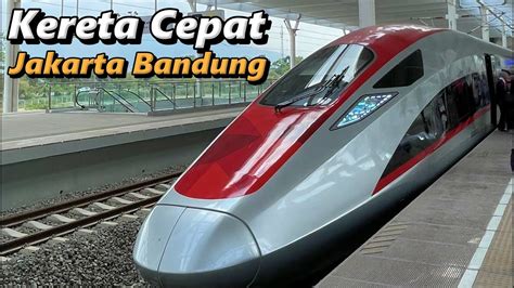 Kereta Cepat Jakarta Bandung Halim Tegalluar Menit Saja Youtube