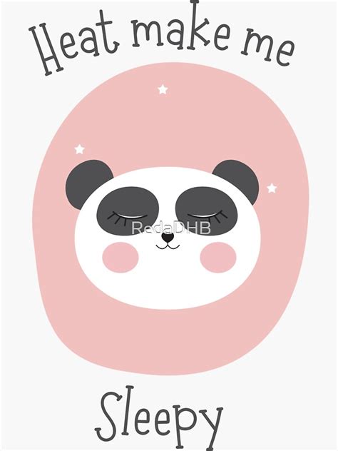 Heat Make Me Sleepy Funny Panda Sleepy Summer Sun Heat Sticker For