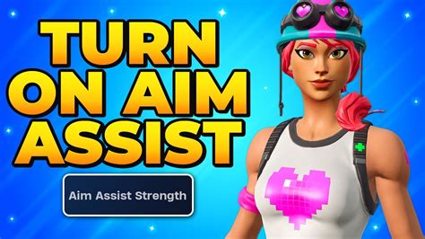 How To Turn On Aim Assist In Fortnite Aim Assist Setting Youtube