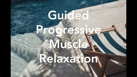 Guided Progressive Muscle Relaxation Pmr Exercise Youtube