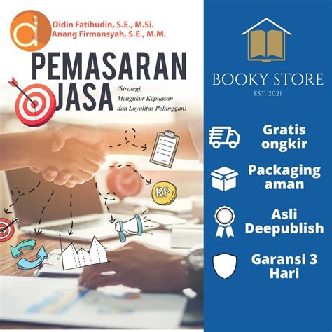 Jual Pemasaran Jasa Strategi Mengukur Kepuasan Dan Loyalitas