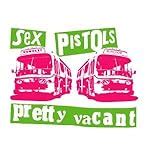 Pretty Vacant 歌詞 和訳 NEVER MIND THE SEX PISTOLS