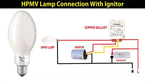 Mercury Vapour Lamp Connection Hpmv Lamp Connection Mercury Lamp