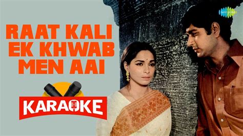 Raat Kali Ek Khwab Men Aai Karaoke With Lyrics Kishore Kumar R D