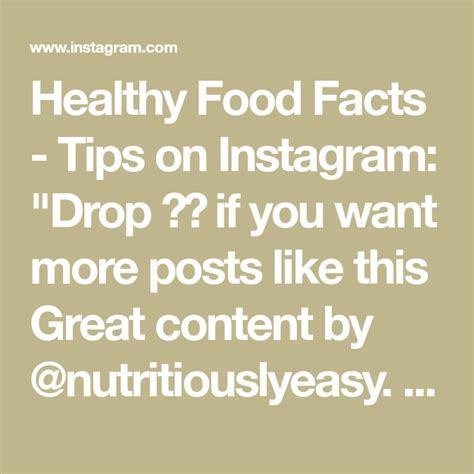 Healthy Food Facts Tips On Instagram Drop ️ If You Want More Posts