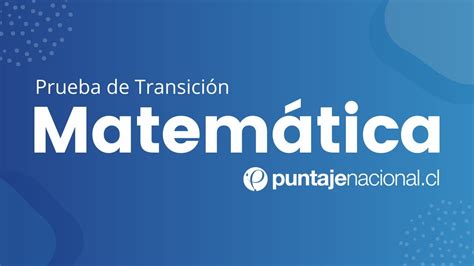 Prueba De Transici N Matem Tica Operatoria En Los Distintos Conjuntos