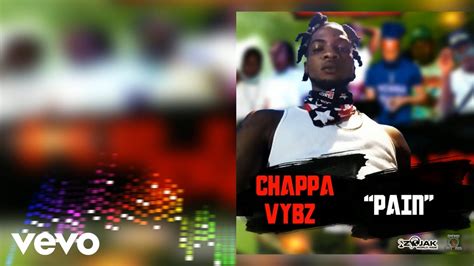 Chappa Vybz Pain Official Audio YouTube Music