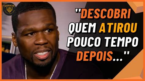 50 CENT SOBRE O DIA EM QUE LEVOU 9 TIROS LEGENDADO YouTube