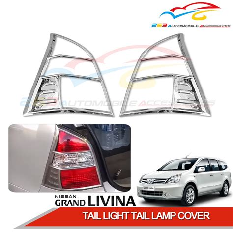 Nissan Grand Livina Tail Light Tail Lamp Cover Chrome Pc