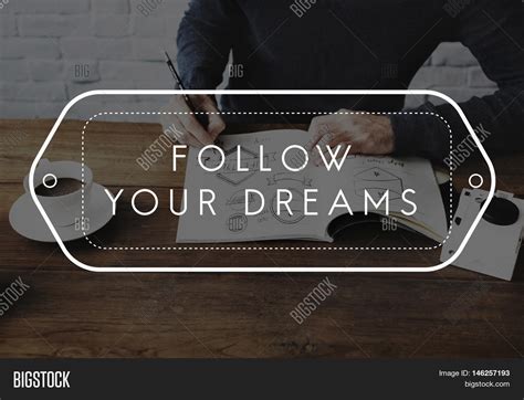 Follow Your Dreams Image & Photo (Free Trial) | Bigstock