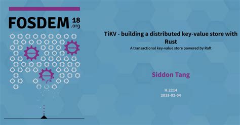 Bringing Tikv To Rust Devroom At Fosdem Pingcap