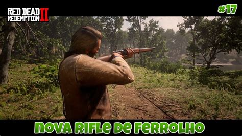 Red Dead Redemption Nova Rifle De Ferrolho Youtube