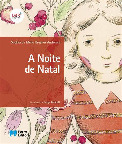 A Noite De Natal De Sophia De Mello Breyner Andresen Ilustra O Jorge