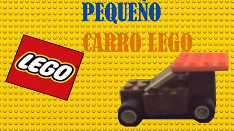 Como Hacer Un Carro Peque O En Lego Tom S R Lego Youtube