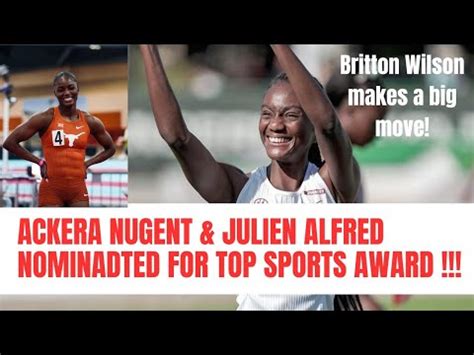 JAMAICA S ACKERA NUGENT ST LUCIA S JULIEN ALFRED NOMINATED 4 TOP