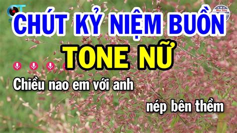 Karaoke Ch T K Ni M Bu N Tone N Am Nh C S Ng Beat M I Nh C