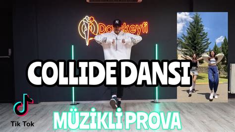 Collide Dansi Nasil Yapilir T Ktok Collide Dansi M Z Kl Prova T Ktok