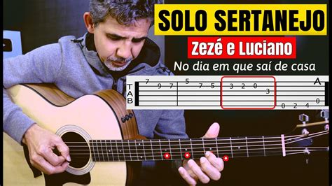 Solo Sertanejo Como Tocar Fácil No Violão ZezÉ E Luciano