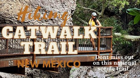 Hiking The Catwalk National Scenic Trail Gila National Forest New