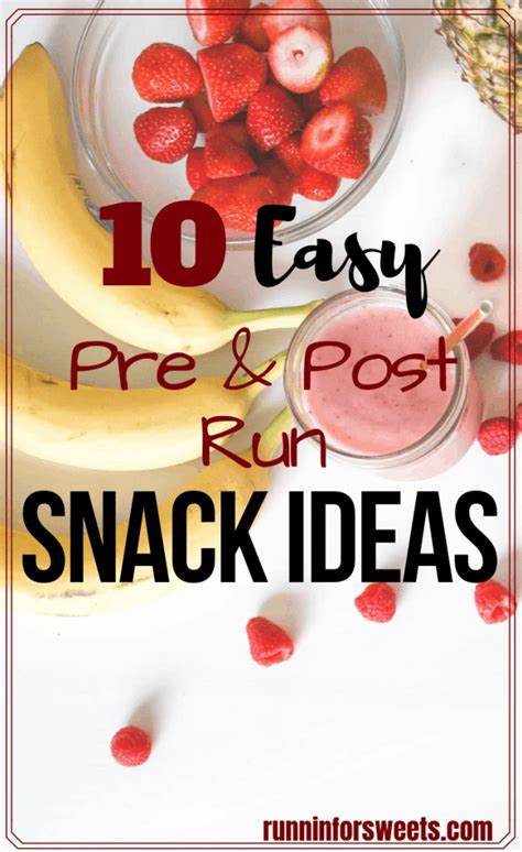 10 Delicious Pre And Post Run Snack Ideas Runnin For Sweets