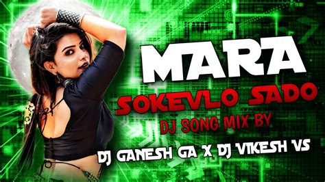 Mara Sokevlo Sado Banjara Dj Song Remix By Dj Vikesh Vs Dj Ganesh