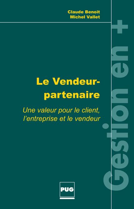 Le Vendeur Partenaire Une Valeur Pour Le Client Lentreprise Et Le