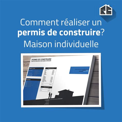 Comment R Aliser Un Permis De Construire Pour Une Maison Individuelle