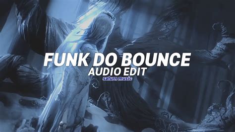 Funk Do Bounce Slowed To Perfection Ariis Edit Audio Youtube