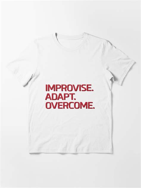 Improvise Adapt Overcome T Shirt For Sale By Nvdesigns Redbubble Improvise T Shirts