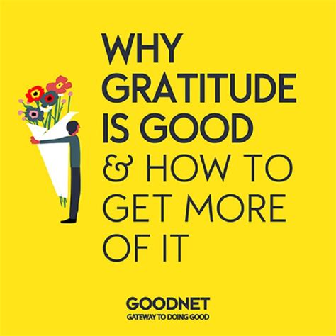 Why Gratitude Is Good And How To Get More Of It Infographic Goodnet