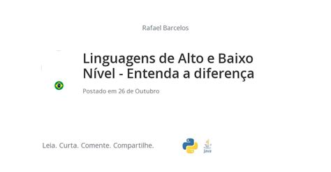 Linguagens De Alto E Baixo N Vel Entenda A Diferen A