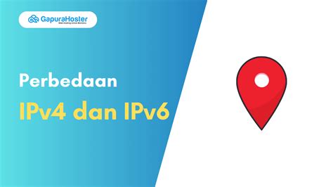 Memahami Perbedaan Ipv4 Dan Ipv6 Gapurahoster