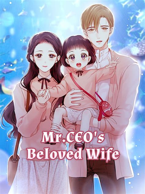 Mr Ceo S Beloved Wife Novel Full Story Book Babelnovel