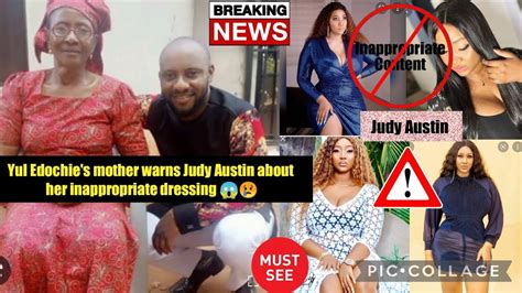 Yul Edochies Mum Warns Judy Austin To Stop Wearing Inappropriate