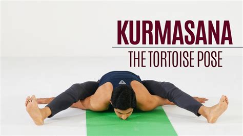 How To Do Kurmasana Tortoise Pose Yoga Sitting Posture Youtube