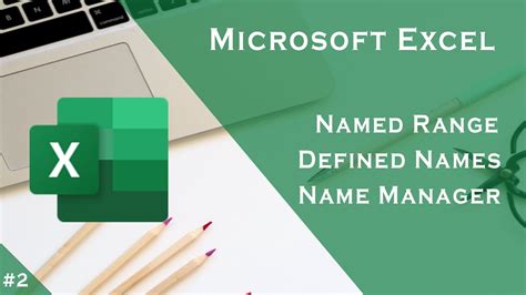 Microsoft Excel Named Range Defined Names Name Manager Youtube