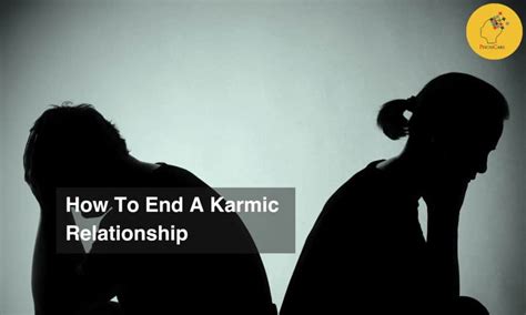 Karmic Relationship Signs And How To End It Psychicare