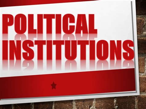 Political institutions | PPT