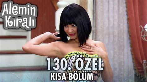 Alemin Kralı Özel Kısa Bölümler 130 YouTube