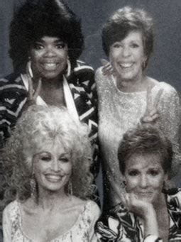 Oprah Winfrey, Carol Burnett, Dolly Parton, Julie Andrews. | Women ...