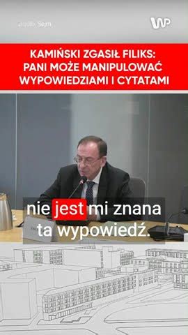 Kamiński zgasił Filiks Pani może manipulować wypowiedziami i cytatami