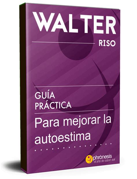 Seminario Autoestima V Walter Riso