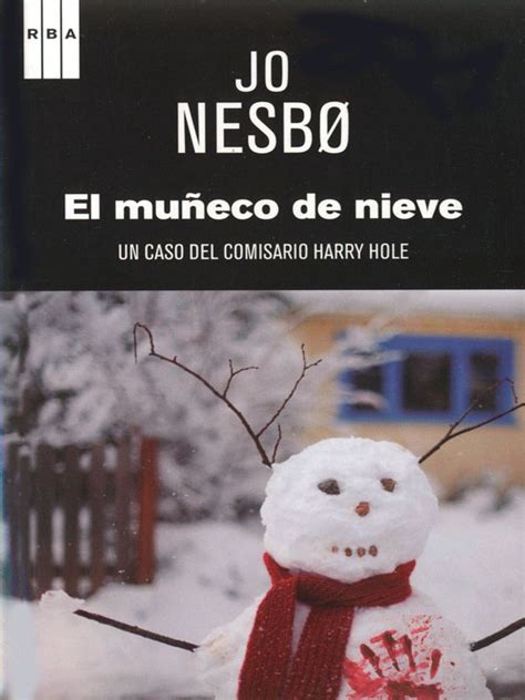 Leer El muñeco de nieve de Jo Nesbø libro completo online gratis