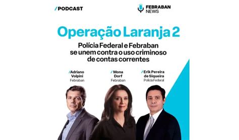 Pol Cia Federal E Febraban Se Unem Contra O Uso Criminoso De Contas