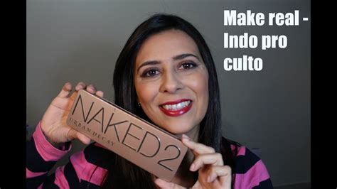 Make Real Naked 2 Indo Pro Culto JTD22 YouTube